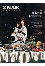 Znak 776 01/2020: Jedzenie przyszłości - Czasopisma - miniaturka - grafika 1