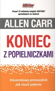 Koniec z popielniczkami. Kieszonkowy przewodnik jak rzucić palenie - Poradniki hobbystyczne - miniaturka - grafika 1