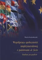 Polityka i politologia - KATOLICKI UNIWERSYTET LUBELSKI WSPÓŁPRACA SPOŁECZNOŚCI MIĘDZYNARODOWEJ Z PAŃSTWAM - miniaturka - grafika 1