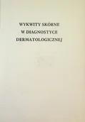Książki medyczne - Wykwity skórne w diagnostyce dermatologicznej - miniaturka - grafika 1