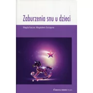 Psychologia - Kaczor Magda, Szczęsna Magdalena Zaburzenia snu u dzieci - miniaturka - grafika 1