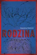 Kryminały - Rodzina - Karolina Dietrich - ebook - miniaturka - grafika 1