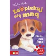 Książki edukacyjne - Zielona Sowa Zaopiekuj się mną. Biedna, mała Luna Holly Webb - miniaturka - grafika 1