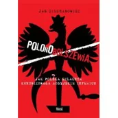 Historia Polski - Wektory Polonobolszewia - Jan Ciechanowicz - miniaturka - grafika 1