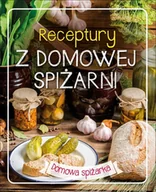 Książki kucharskie - Olesiejuk Sp. z o.o. praca zbiorowa Receptury z domowej spiżarni. Domowa spiżarka - miniaturka - grafika 1