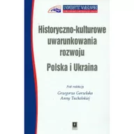 Ekonomia - Historyczno kulturowe uwarunkowania rozwoju Polska i Ukraina /Scholar/ - miniaturka - grafika 1