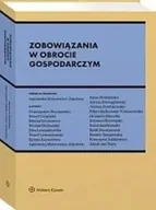 Prawo - Zobowiązania w obrocie gospodarczym - Opracowanie zbiorowe - miniaturka - grafika 1