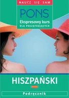 Pozostałe książki - María Engracia L. Sanchez Ekspresowy kurs dla początkujących. Hiszpański - miniaturka - grafika 1