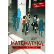 GWO Nowy kalendarz gimnazjalisty. Przygotowanie do egzaminu po gimnazjum. Klasa 3 Gimnazjum Matematyka - Marcin Karpiński, Małgorzata Dobrowolska, Lech Ja - Podręczniki dla gimnazjum - miniaturka - grafika 2