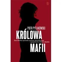 Królowa mafii - Felietony i reportaże - miniaturka - grafika 1