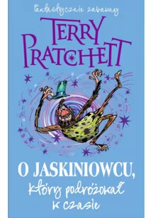 O jaskiniowcu który podróżował w czasie Nowa - Fantasy - miniaturka - grafika 3