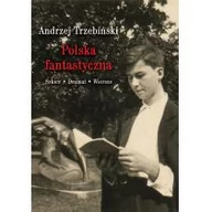 Powieści - Polska fantastyczna. Szkice Dramat Wiersze - Andrzej Trzebiński - miniaturka - grafika 1