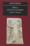 Archeologia - Biblia z Pustyni Judzkiej Część 2 Prorocy - Antoni Tronina - miniaturka - grafika 1