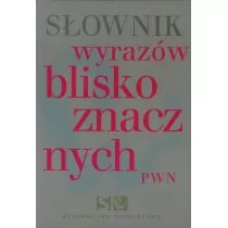 Wydawnictwo Naukowe PWN Słownik wyrazów bliskoznacznych PWN - Lidia Wiśniakowska - Słowniki języka polskiego - miniaturka - grafika 1