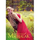 Powieści - Znak Czerwień jarzębin - Katarzyna Michalak - miniaturka - grafika 1