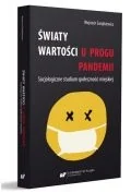 Filozofia i socjologia - Światy wartości u progu pandemii. Socjologiczne studium społeczności miejskiej - miniaturka - grafika 1