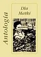 Dla Matki. Antologia - Poezja - miniaturka - grafika 1