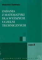 Technika - ZADANIA Z MATEMATYKI DLA WYŻSZYCH UCZELNI TECHNICZNYCH CZ. AB /w.12-1/ - Włodzimierz Stankiewicz - miniaturka - grafika 1