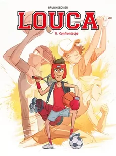 Louca. Konfrontacje. Tom 6 - Komiksy dla młodzieży Louca. Konfrontacje. Tom 6 - Komiksy dla młodzieży - miniaturka - grafika 1