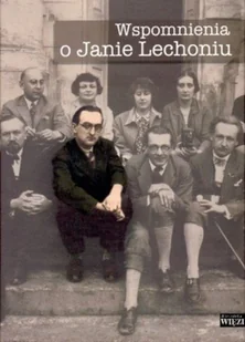 Wspomnienia o Janie Lechoniu - Wywiady - miniaturka - grafika 1
