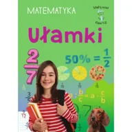 Podręczniki dla szkół podstawowych - Mądry uczeń. Matematyka. Klasa 4-6. Ułamki - miniaturka - grafika 1
