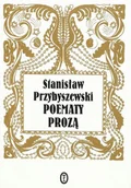 Poezja - Poematy prozą - miniaturka - grafika 1