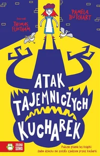 ZIELONA SOWA Szkolne szaleństwa. Atak tajemniczych kucharek - Pamela Butchart, Thomas Flintham, Barbara Górecka - Literatura przygodowa - miniaturka - grafika 2