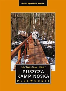 Puszcza Kampinoska. Przewodnik - Przewodniki - miniaturka - grafika 1