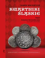 Archeologia - Kwartniki Śląskie T.1 Księstwo furstenberskie - Dawid Maciejczuk - książka - miniaturka - grafika 1