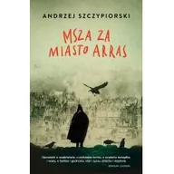 Powieści - Muza Andrzej Szczypiorski Msza za miasto Arras - miniaturka - grafika 1