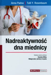 NADREAKTYWNOŚĆ DNA MIEDNICY 2023 - Książki medyczne - miniaturka - grafika 1