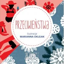 Przeciwieństwa - Marianna Oklejak - Książki edukacyjne - miniaturka - grafika 2