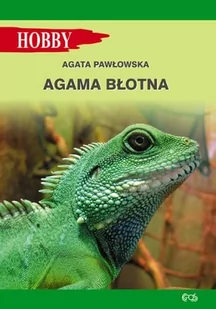 Egros Agama błotna - Pawłowska Agata - Przewodniki - miniaturka - grafika 1