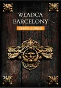 Literatura obyczajowa - Władca Barcelony 1 - miniaturka - grafika 1