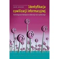 Podręczniki dla szkół wyższych - Identyfikacja cywilizacji informacyjnej Jacek Janowski - miniaturka - grafika 1