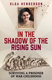 In the Shadow of the Rising Sun - Biografie obcojęzyczne - miniaturka - grafika 1