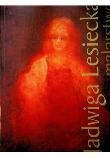 Jadwiga Lesiecka malarstwo - Książki o kulturze i sztuce - miniaturka - grafika 1