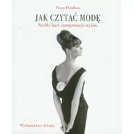 Zdrowie - poradniki - Jak czytać modę - Fiona Ffoulkes - miniaturka - grafika 1