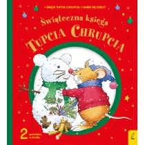 Wilga Tupcio Chhrupcio Świąteczna księga - Baśnie, bajki, legendy - miniaturka - grafika 1