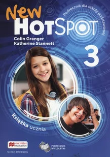 Macmillan Język angielski New Hot Spot 3 podręcznik SP - Katherine Stannett, Colin Granger - Podręczniki dla szkół podstawowych - miniaturka - grafika 1