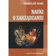 Zarządzanie - Polskie Wydawnictwo Ekonomiczne Nauki o zarządzaniu - Stanisław Sudoł - miniaturka - grafika 1