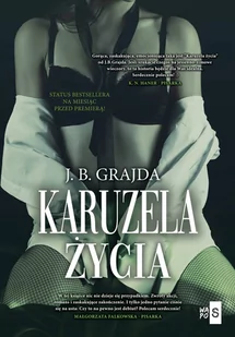 Karuzela życia Grajda J.B - Powieści - miniaturka - grafika 1
