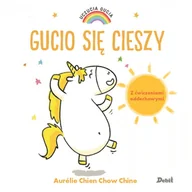 Powieści i opowiadania - Gucio Się Cieszy Uczucia Gucia Aurelie Chien Chow Chine - miniaturka - grafika 1