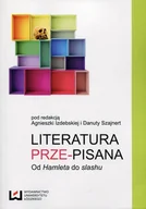 E-booki - podręczniki - Agnieszka Izdebska, Danuta Szajnert Literatura prze-pisana. Od Hamleta do slashu - miniaturka - grafika 1