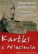 Historia Polski - Kartki z więzienia - Niewiadomski Eligiusz - miniaturka - grafika 1