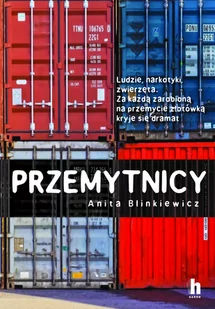 Wydawnictwo Harde Przemytnicy - Anita Bilniewicz - Felietony i reportaże - miniaturka - grafika 1