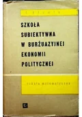 Ekonomia - Szkoła subiektywna w burżuazyjnej ekonomii politycznej - miniaturka - grafika 1