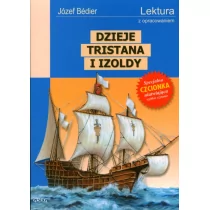 Greg Dzieje Tristana i Izoldy - lektury z omówieniem, liceum i technikum - Józef Bedier - Literatura popularno naukowa dla młodzieży - miniaturka - grafika 2