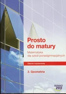 Podręczniki dla liceum - Nowa Era Matematyka. Prosto do matury. Geometria. Zakres rozszerzony. Klasa 1. Podręcznik. Część 3 - szkoła ponadgimnazjalna - Maciej Antek, Krzysztof Belka, P - miniaturka - grafika 1