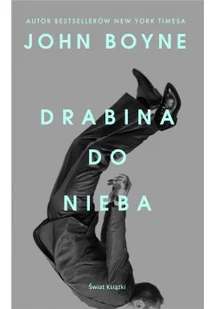 John Boyne Drabina do nieba - Proza obcojęzyczna - miniaturka - grafika 4